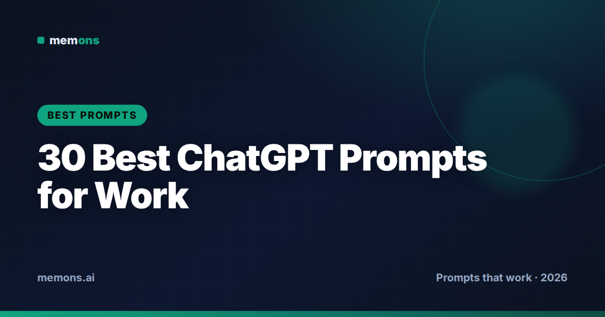 Cover for 30 Best ChatGPT Prompts for Work (2026)