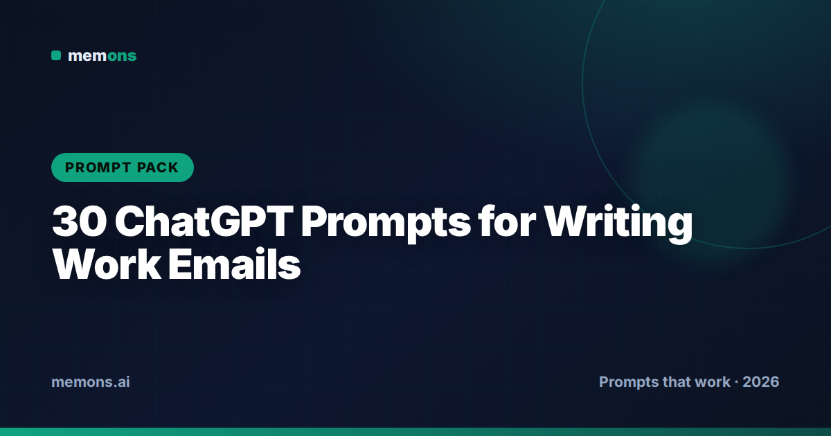 Cover for 30 ChatGPT Prompts for Writing Work Emails (2026)