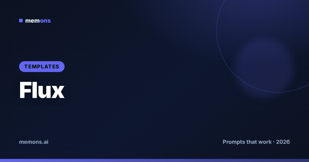 Cover for Flux Prompt Templates (2026): Fill-in-the-Blank
