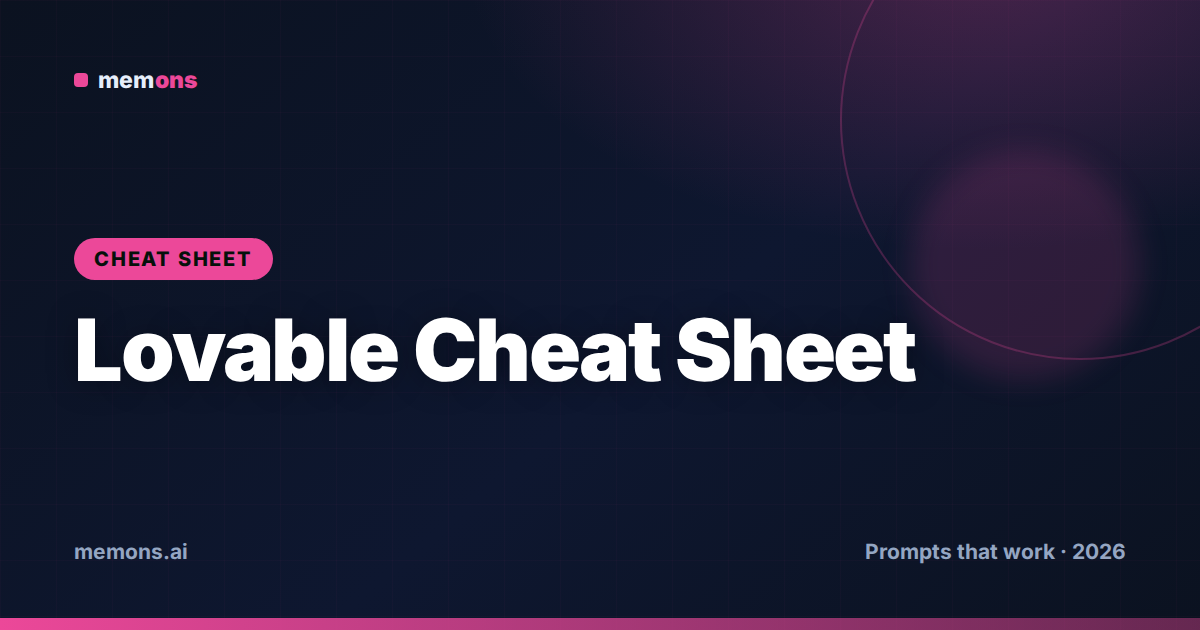 Cover for Lovable Prompt Cheat Sheet (2026): Modes, Structure & Fixes