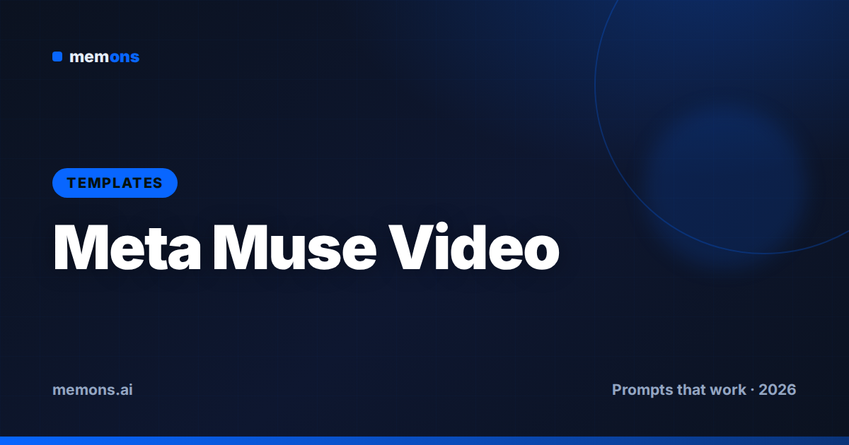 Cover for 18 Meta Muse Video Prompt Templates (2026)
