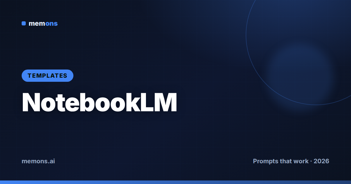 Cover for NotebookLM Prompt Templates (2026): Fill-in-the-Blank