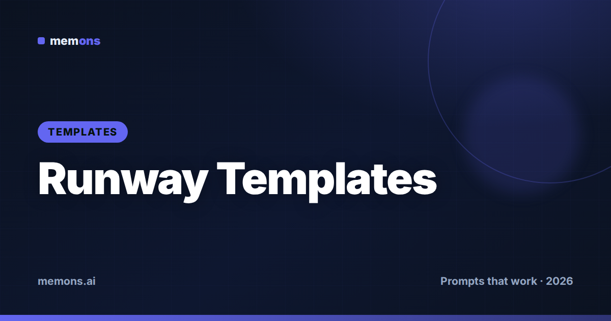 Cover for Runway Prompt Templates (2026): Fill-in-the-Blank