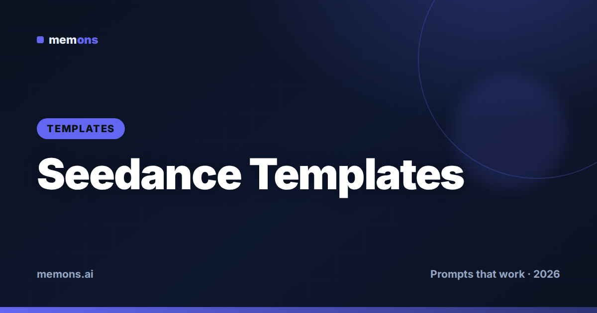 Cover for Seedance Prompt Templates (2026): Fill-in-the-Blank
