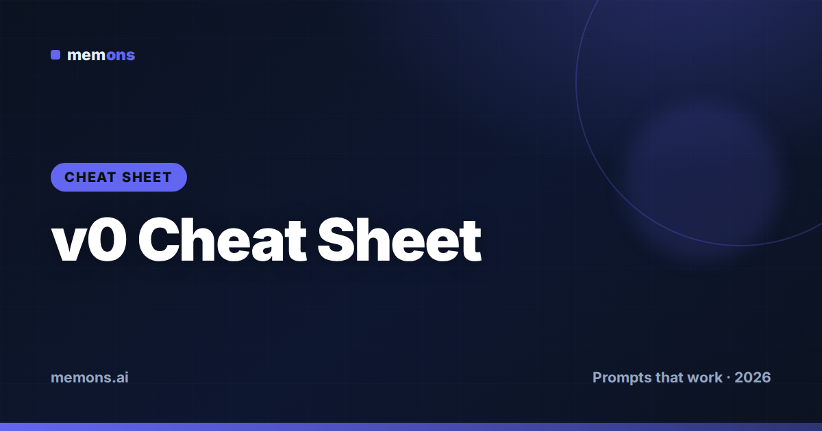Cover for v0 Prompt Cheat Sheet (2026): Structure, Design Tokens & Modifiers