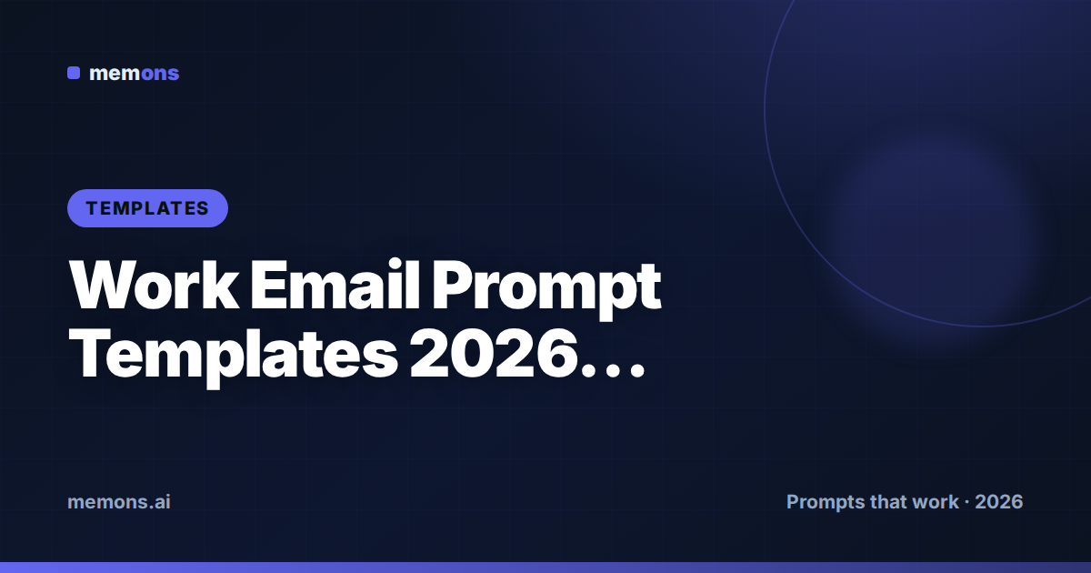 Cover for Work Email Prompt Templates 2026 (Fill-in-the-Blank)